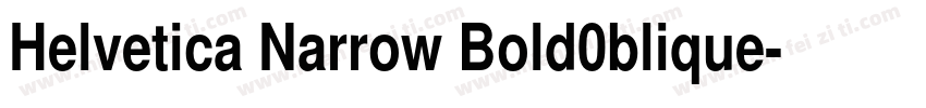Helvetica Narrow Bold0blique字体转换